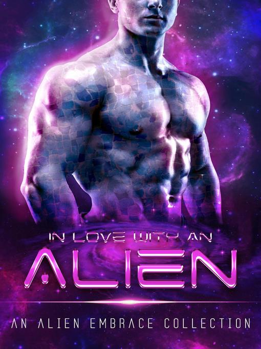 Title details for In Love with an Alien by Ava Ross - Available